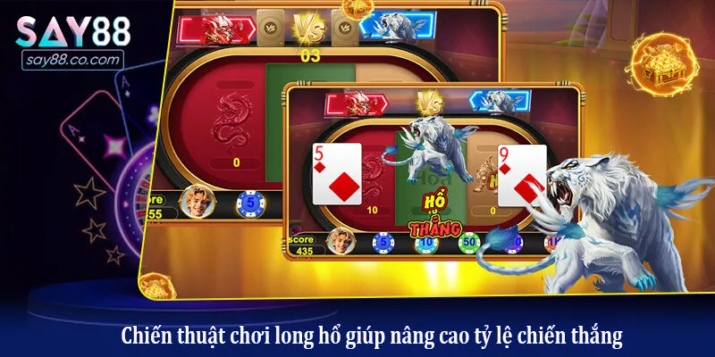 Long Hổ: Bí Kíp Chơi Toàn Thắng Và Kinh Nghiệm Từ Cao Thủ Chiến thuật chơi long hổ giúp nâng cao tỷ lệ chiến thắng
