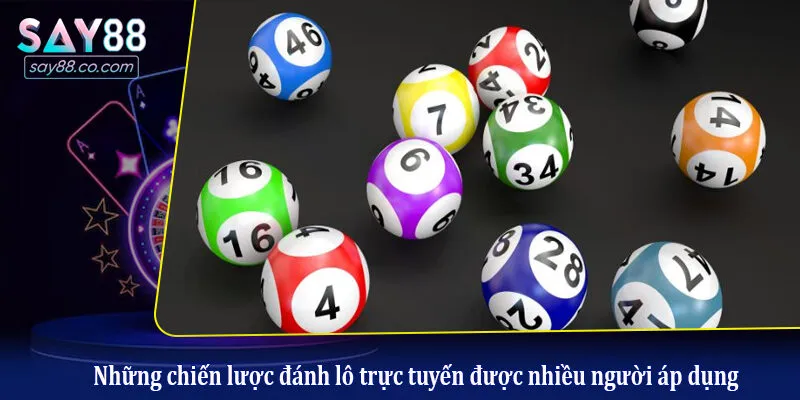 Chiến Thuật Đánh Lô Bất Bại: Bí Kíp Làm Chủ Mọi Kỳ Quay Thưởng Những chiến lược đánh lô trực tuyến được nhiều người áp dụng